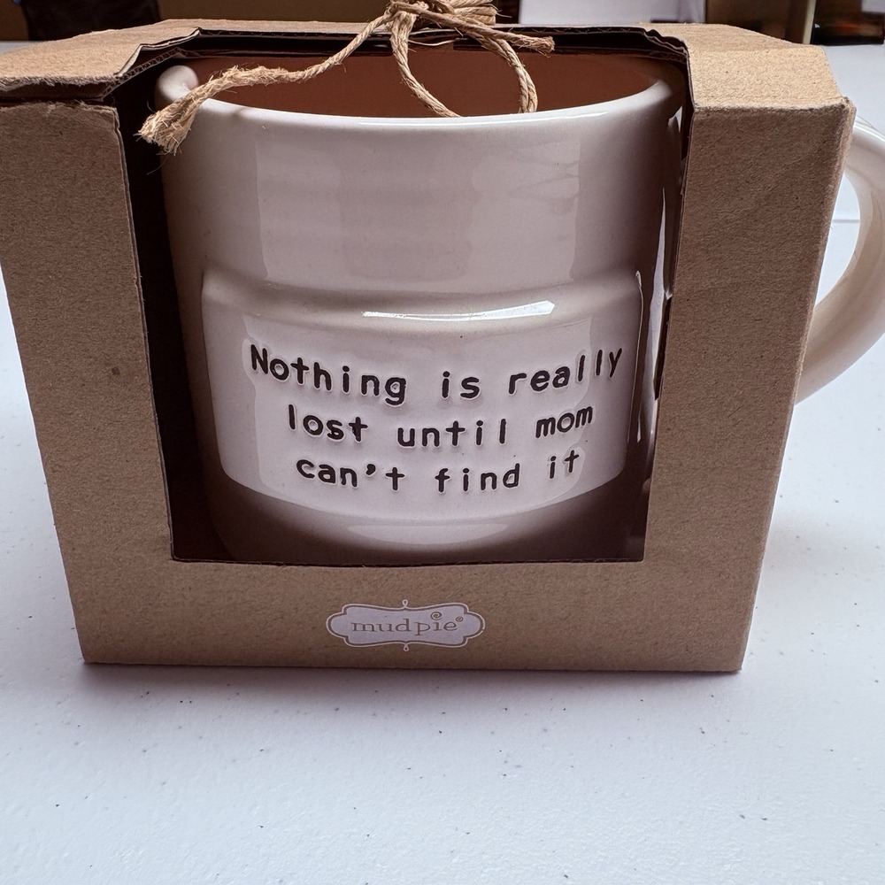 Mud Pie White Ceramic 12 oz Coffee Mug w/ Gift Box "Nothing Is Really Lost" 0057